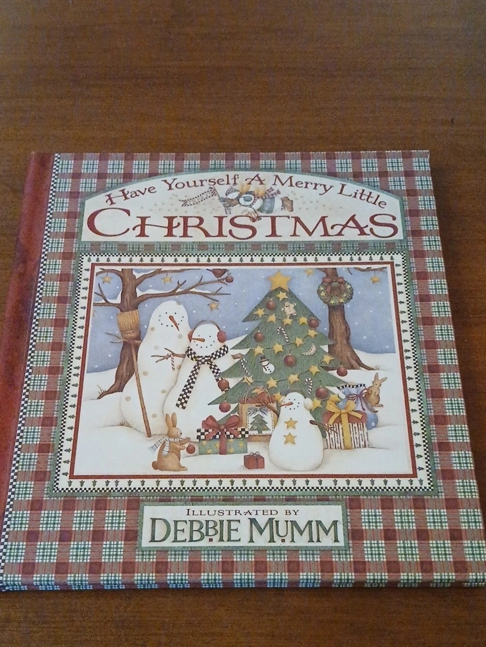 Debbie Mumm I Have Yourself A Merry Little Christmas Illustrated Book